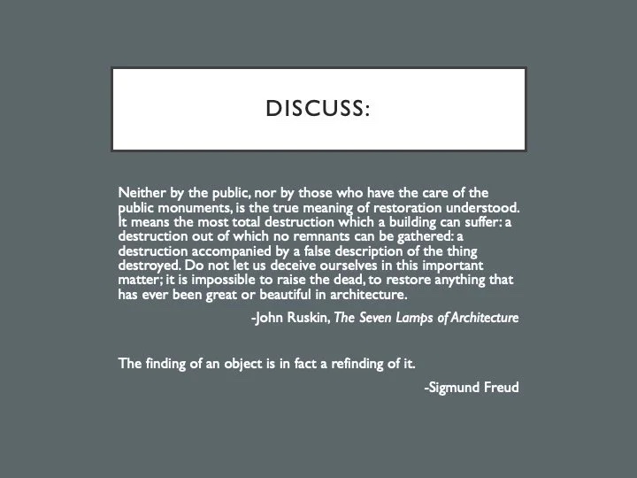 Slide: discussion quotations from Ruskin and Freud.