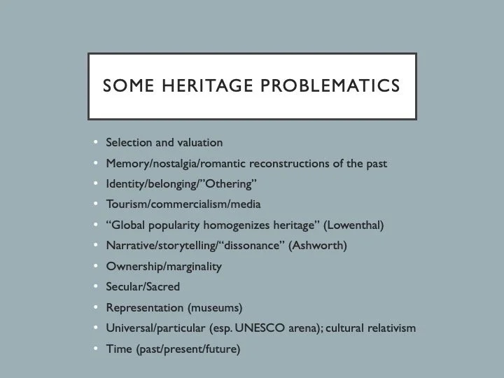 Slide: some heritage problematics.
